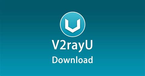 enjoy private browsing. . V2rayu download